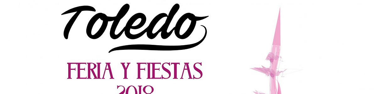 Ferias y Fiestas de Toledo 2018
